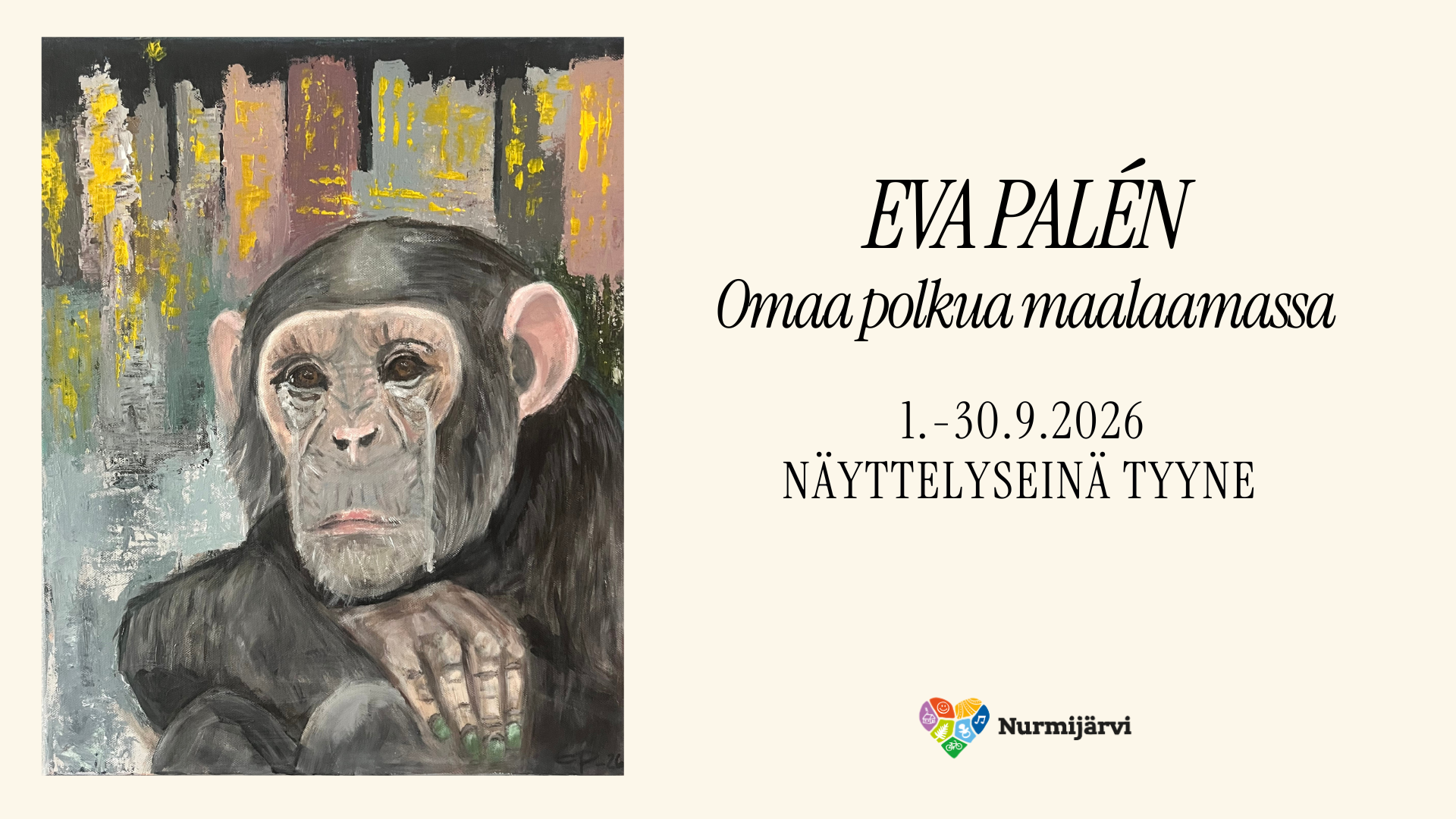 Näyttelyn juliste. Kuvassa akryylimaalaus itkevästä simpanssista.